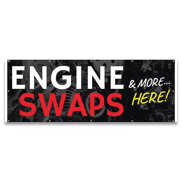Engine Swaps & More Here Banner Concession Stand Food Truck Single Sided